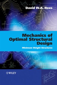 Mechanics of Optimal Structural Design - Rees, David W A