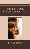 Blueprint for Success in Business