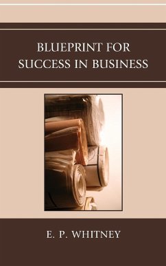 Blueprint for Success in Business - Whitney, E. P.