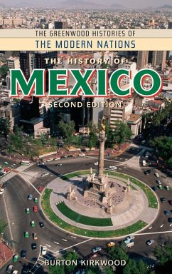 The History of Mexico - Kirkwood, J. Burton; Kirkwood, Burton