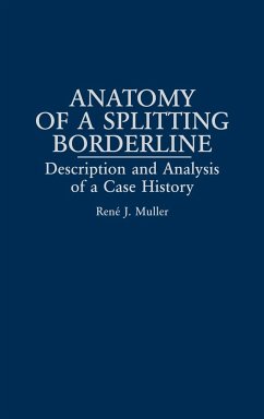 Anatomy of a Splitting Borderline - Muller, Rene J.; Muller, Ren J.