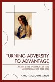 Turning Adversity to Advantage