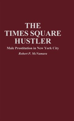 The Times Square Hustler - McNamara, Robert P.