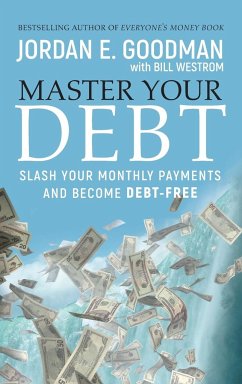 Master Your Debt - Goodman, Jordan E; Westrom, Bill