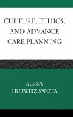 Culture, Ethics, and Advance Care Planning