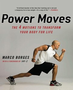 Power Moves: The Four Motions to Transform Your Body for Life - Borges, Marco