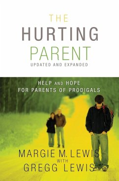 The Hurting Parent - Lewis, Margie M.; Lewis, Gregg