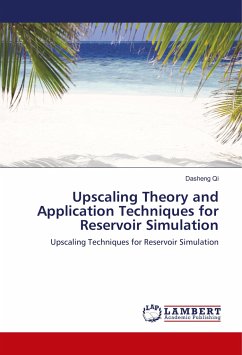 Upscaling Theory and Application Techniques for Reservoir Simulation - Qi, Dasheng