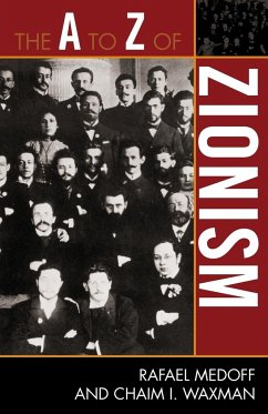 The to Z of Zionism - Medoff, Rafael; Waxman, Chaim I.