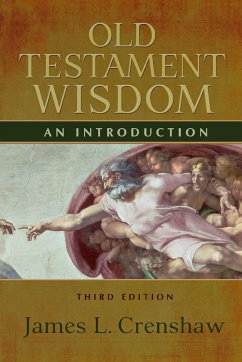 Old Testament Wisdom - Crenshaw, James L.