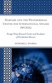 Harvard and the Weatherhead Center for International Affairs (WCFIA)