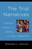 Trial Narratives