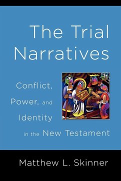 Trial Narratives - Skinner, Matthew L.