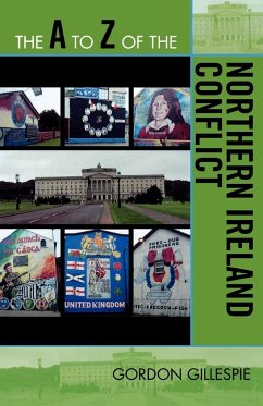 The A to Z of the Northern Ireland Conflict - Gillespie, Gordon