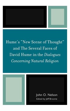 Hume's 'New Scene of Thought' and The Several Faces of David Hume in the Dialogues Concerning Natural Religion - Nelson, John S.