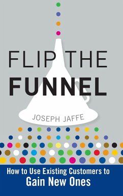 Flip the Funnel - Jaffe, Joseph