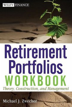 Retirement Portfolios Workbook - Zwecher, Michael J