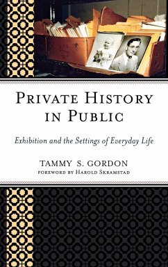 Private History in Public - Gordon, Tammy S.