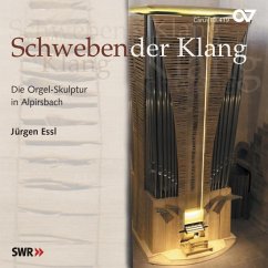 Schwebender Klang-Die Orgelskulptur In Alpirsbach - Essl,Jürgen