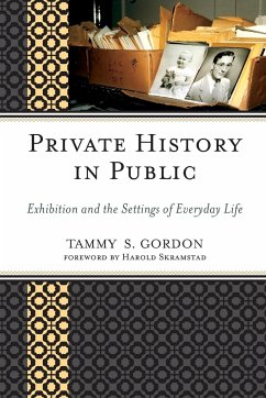 Private History in Public - Gordon, Tammy S.
