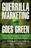 Guerrilla Marketing Goes Green Guerrilla Marketing Goes Green