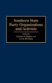 Southern State Party Organizations and Activists