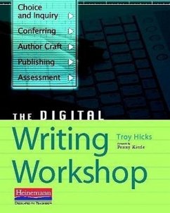 The Digital Writing Workshop - Hicks, Troy