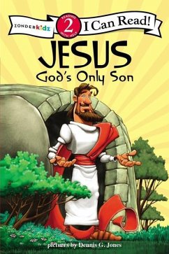 Jesus, God's Only Son - Zondervan