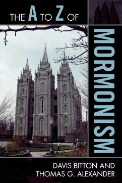 The to Z of Mormonism - Bitton, Davis; Alexander, Thomas G.