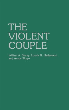 The Violent Couple - Stacey, William A.; Hazlewood, Lonnie R.