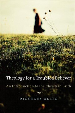 Theology for a Troubled Believer