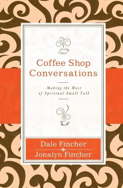 Coffee Shop Conversations - Fincher, Dale Fincher and Jonalyn