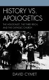 History vs. Apologetics