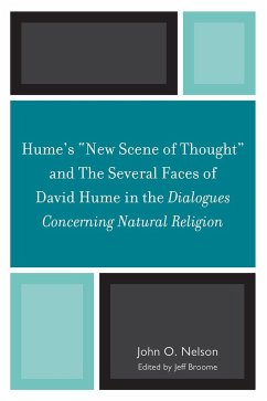Hume's 'New Scene of Thought' and the Several Faces of David Hume in the Dialogues Concerning Natural Religion - Nelson, John O