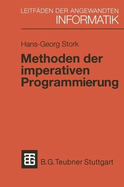 Methoden der imperativen Programmierung - Stork, Hans-Georg