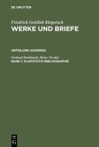 Klopstock-Bibliographie / Friedrich Gottlieb Klopstock: Werke und Briefe. Abteilung Addenda Abt. Addenda, Band 1