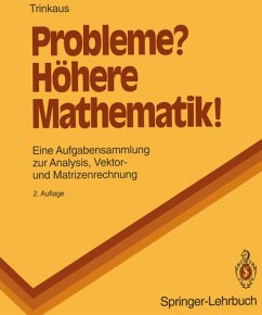 Probleme? - Höhere Mathematik - Trinkaus, Hans L.