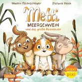 Maxi Pixi 491: Metti Meerschwein und das große Abenteuer