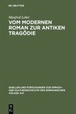 Vom modernen Roman zur antiken Tragödie