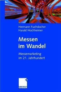 Messen im Wandel - Fuchslocher, Hermann; Hochheimer, Harald
