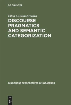 Discourse Pragmatics and Semantic Categorization - Contini-Morava, Ellen