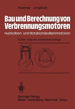 Bau und Berechnung von Verbrennungsmotoren - Kraemer, Otto;Jungbluth, Georg