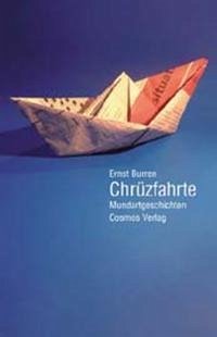 Chrüzfahrte - Burren, Ernst