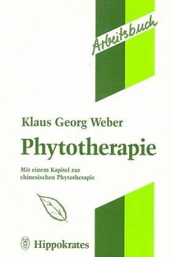 Arbeitsbuch Phytotherapie - Weber, Klaus G.