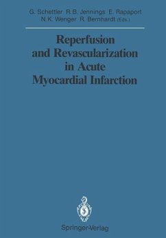 Reperfusion and Revascularization in Acute Myocardial Infarction (Sitzungsberichte der Heidelberger Akademie der Wissenschaften, 1988 / 1988/2)