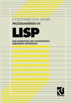 Programmieren in LISP - Bothner, Peter P.; Kähler, Wolf-Michael