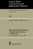 Bounded Rational Behavior in Experimental Games and Markets
