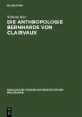 Die Anthropologie Bernhards von Clairvaux