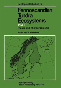 Fennoscandian Tundra ecosystems; Part 1., Plants and microorganisms. Ecological studies ; Vol. 16 - Wielgolaski, F. E. (Hrsg.)