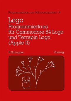 Logo-Programmierkurs für Commodore 64 Logo und Terrapin Logo (Apple II) - Schuppar, Berthold